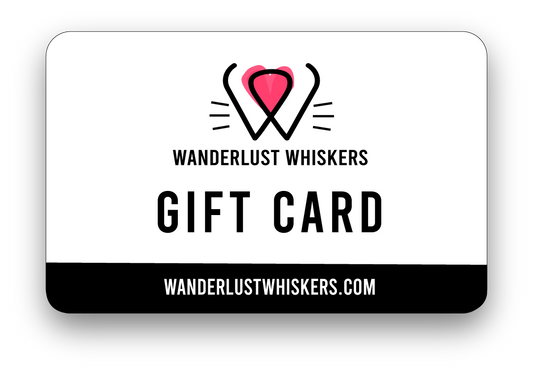 Wanderlust Whiskers E-Gift Card